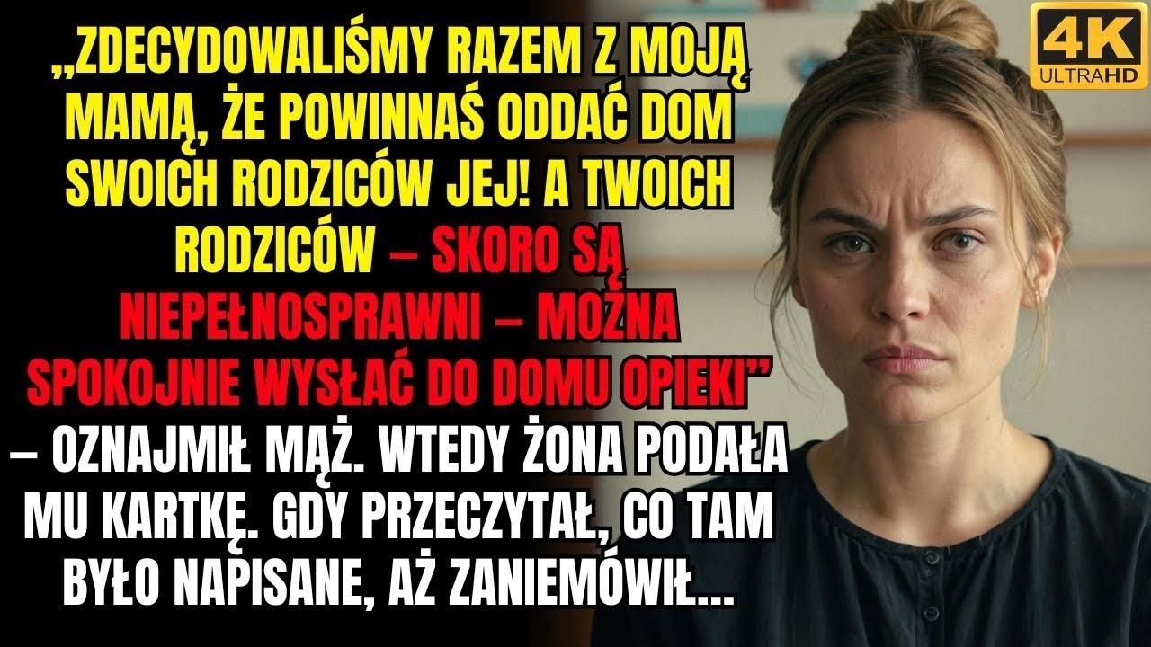 Mąż razem ze swoją matką zażądali domu jej rodziców, ale jedna kartka papieru sprawiła że zaniemówił