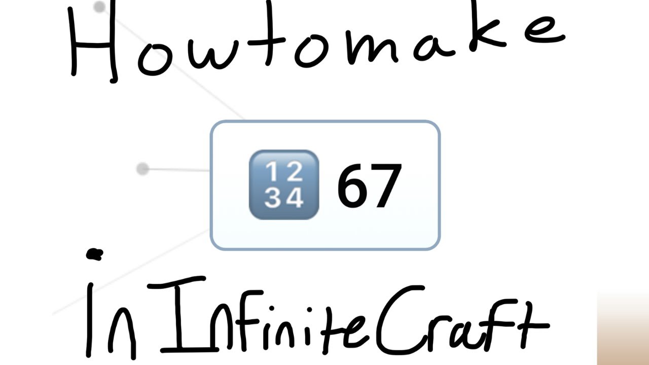 How To Make 67 In Infinite Craft