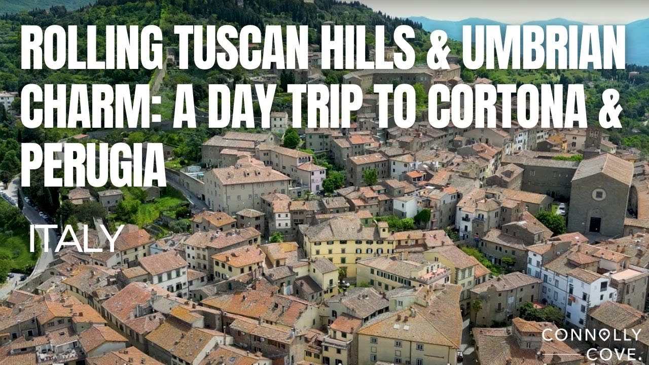 Rolling Tuscan Hills & Umbrian Charm: A Day Trip to Cortona & Perugia | Things To Do In Italy