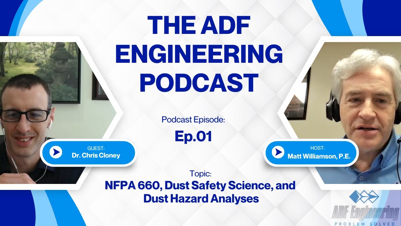 Подкаст ADF Engineering, выпуск 001 &mdash; Безопасность при работе с горючей пылью и разъяснения NFPA ...