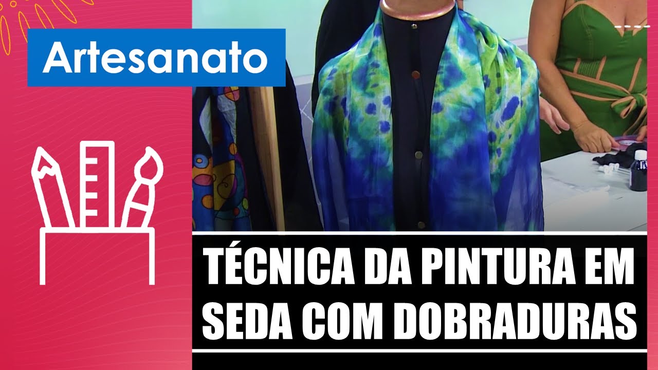 Aprenda a técnica da pintura em seda com dobraduras com a artesã Denise Meneghello – 19/07/24