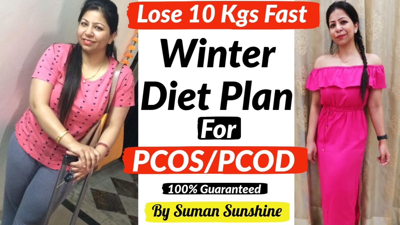 PCOS/PCOD Diet Plan to Lose Weight Fast 10 Kgs In Winter | Full Day Diet/Meal Plan for Weight Loss