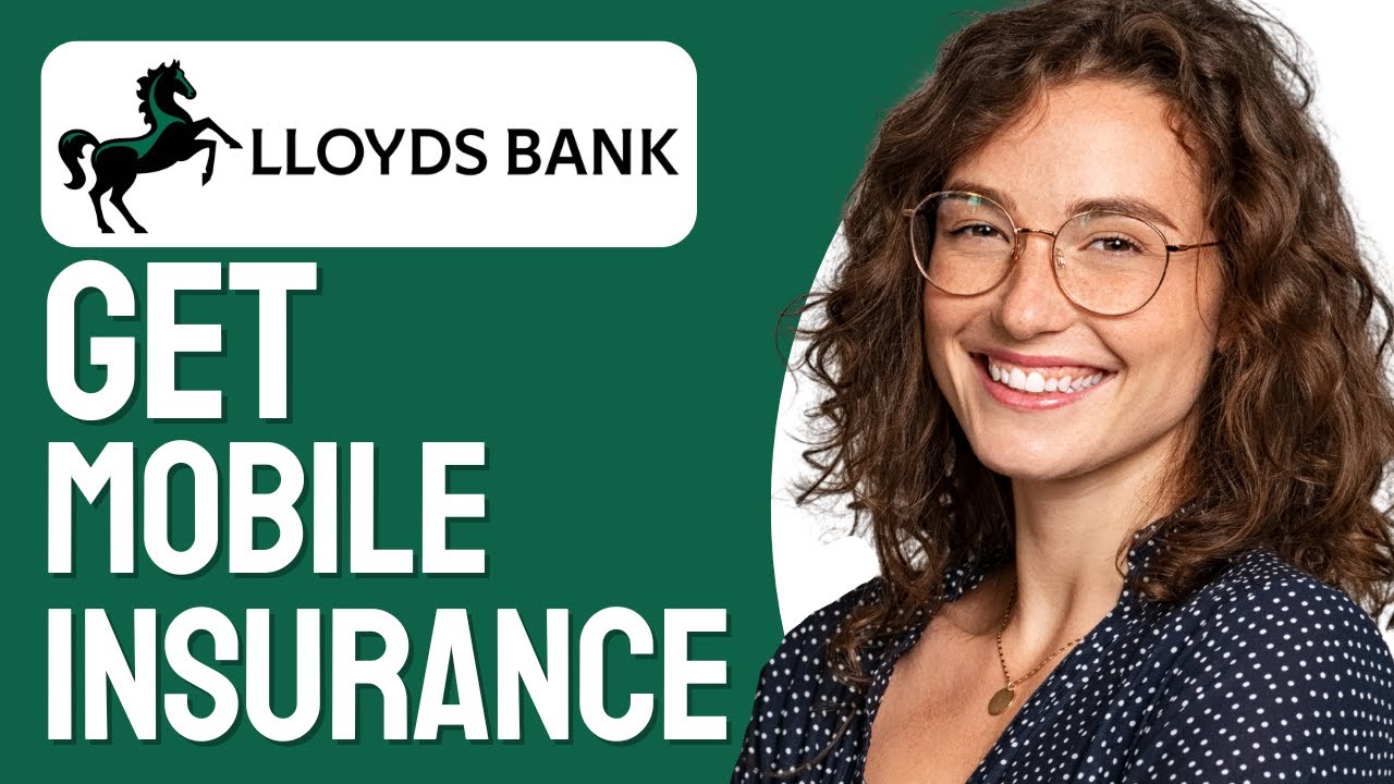 How To Get Mobile Insurance From Lloyds Bank (Step-by-Step)