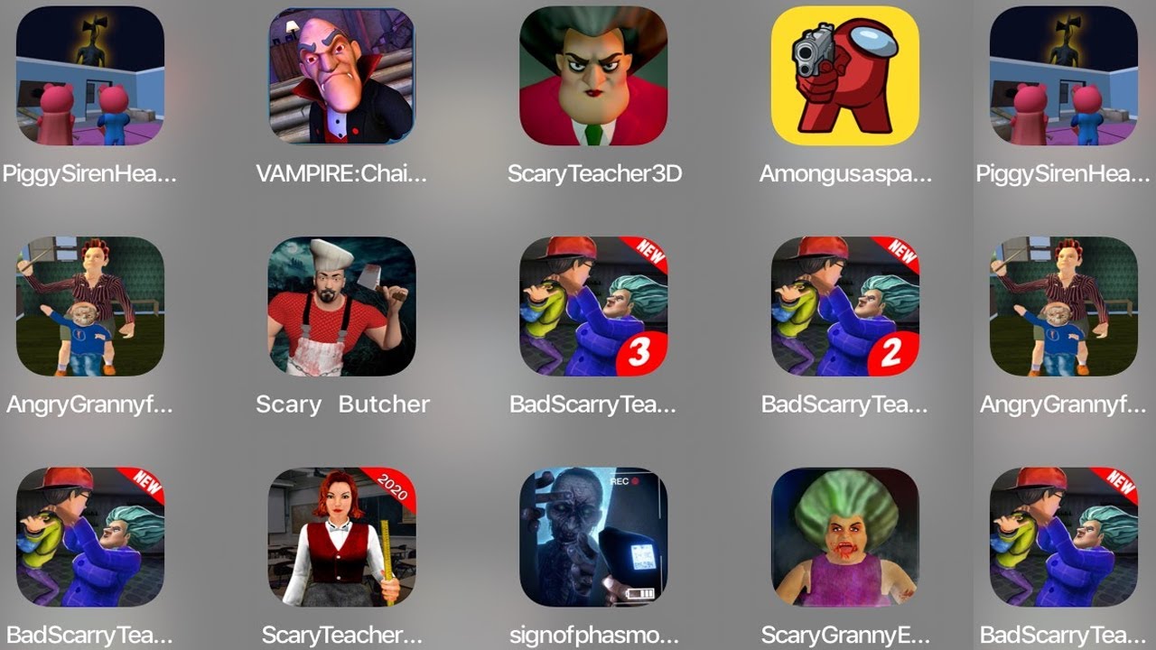 Piggy Siren Head,VAMPIRE,Scary Teacher 3D,Among US,Angry Granny,Scary Butcher,Bad Scary Teacher 2,3