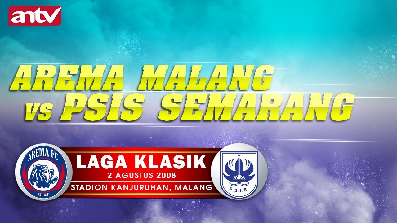AREMA Malang VS PSIS Semarang // Laga Klasik 2008-2009