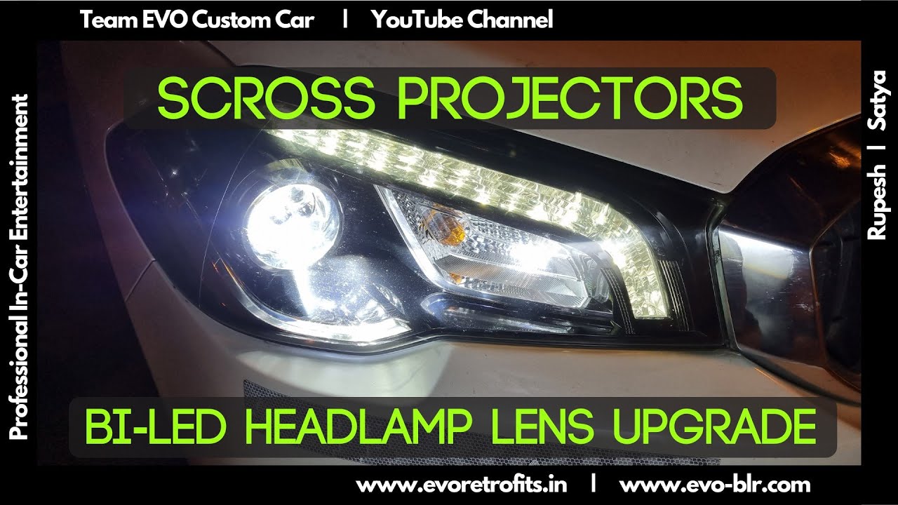 EVO CUSTOM CAR: Maruti Suzuki SCross Headlight retrofit Bi-LED projectors by Specialist Rupesh