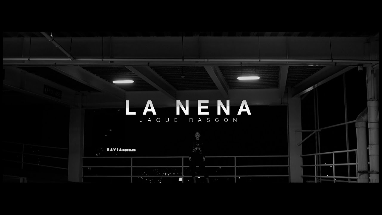 Jaque Rasc&oacute;n - LA NENA