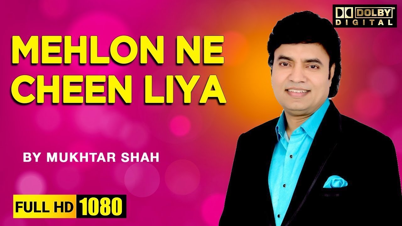 Mehlon Ne Cheen Liya | Film - Zabak 1961 | By Singer Mukhtar Shah | Mukesh Song | Lataji | Anal