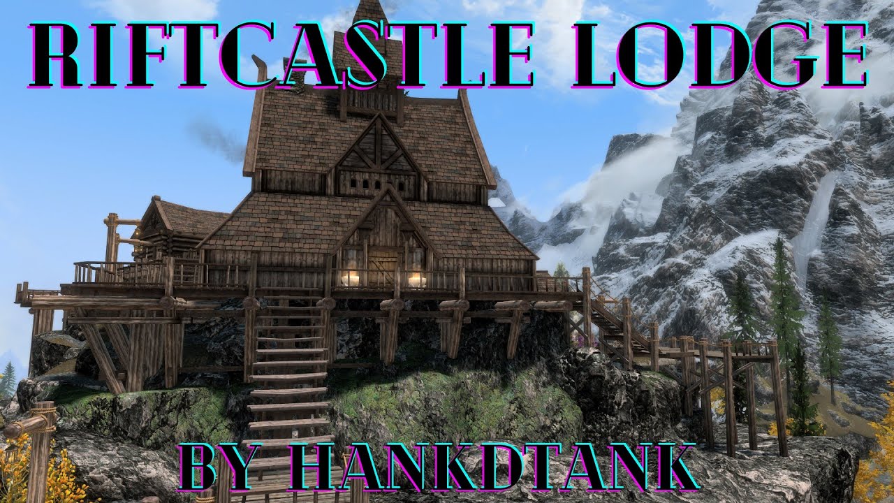 [SSE] [SAE] Riftcastle Lodge - A Player Home by HANKDTANK