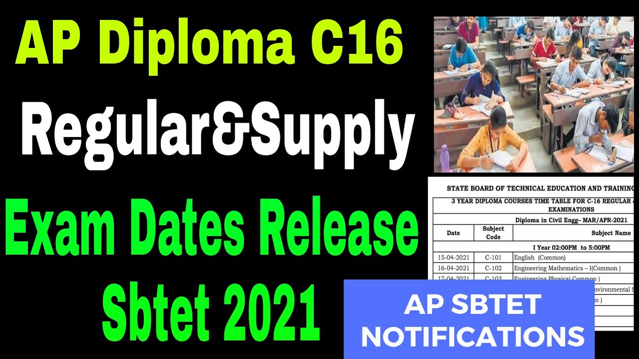 AP Diploma C16 Regular&supply Exam's Dates Release Sbtet 2021|AP Diploma C16&ER-19 Exam's time table