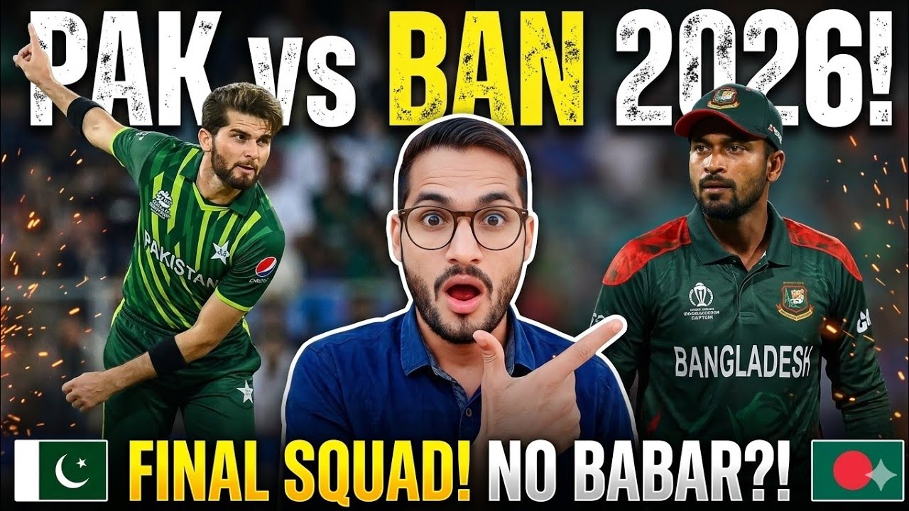 PAK vs BAN 2026: Pakistan Final Squad Announced! 🇵🇰 | No Babar Azam? 😱 | PAK vs BAN Live