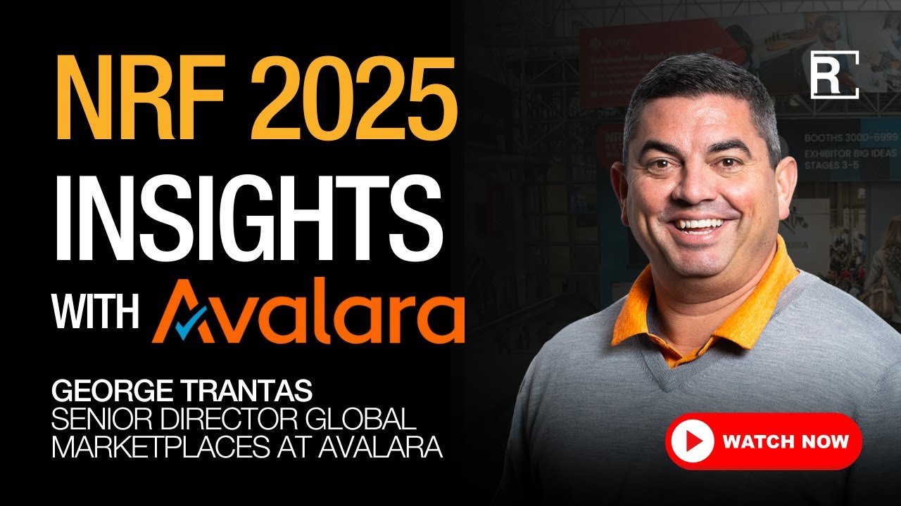 NRF 2025: Avalara on Retail Expansion & Compliance