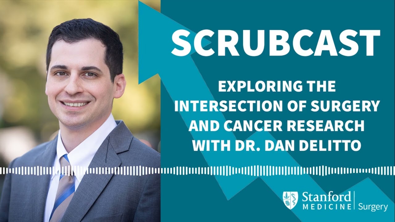Exploring the Intersection of Surgery and Cancer Research with Dr  Dan Delitto