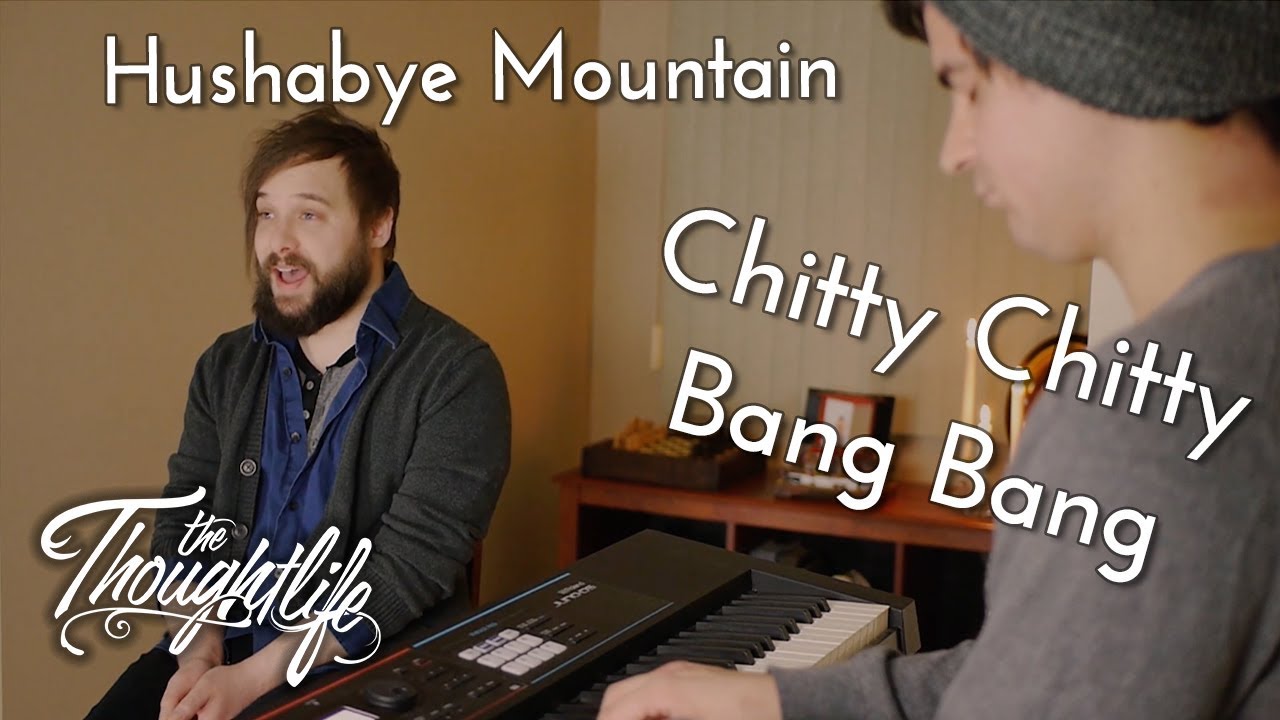Hushabye Mountain (Chitty Chitty Bang Bang) - The Thoughtlife