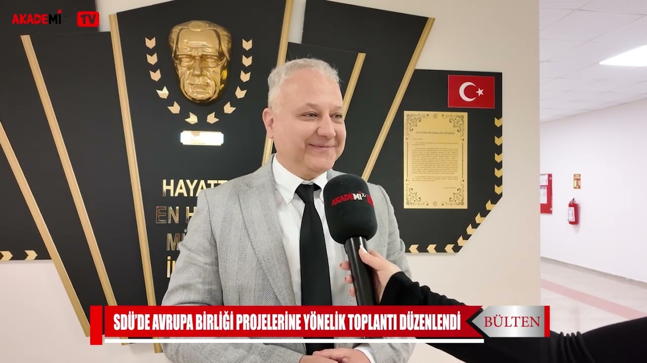 Bülten - SDÜ'de Avrupa Birliği Projeleri Toplantısı Düzenlendi!
