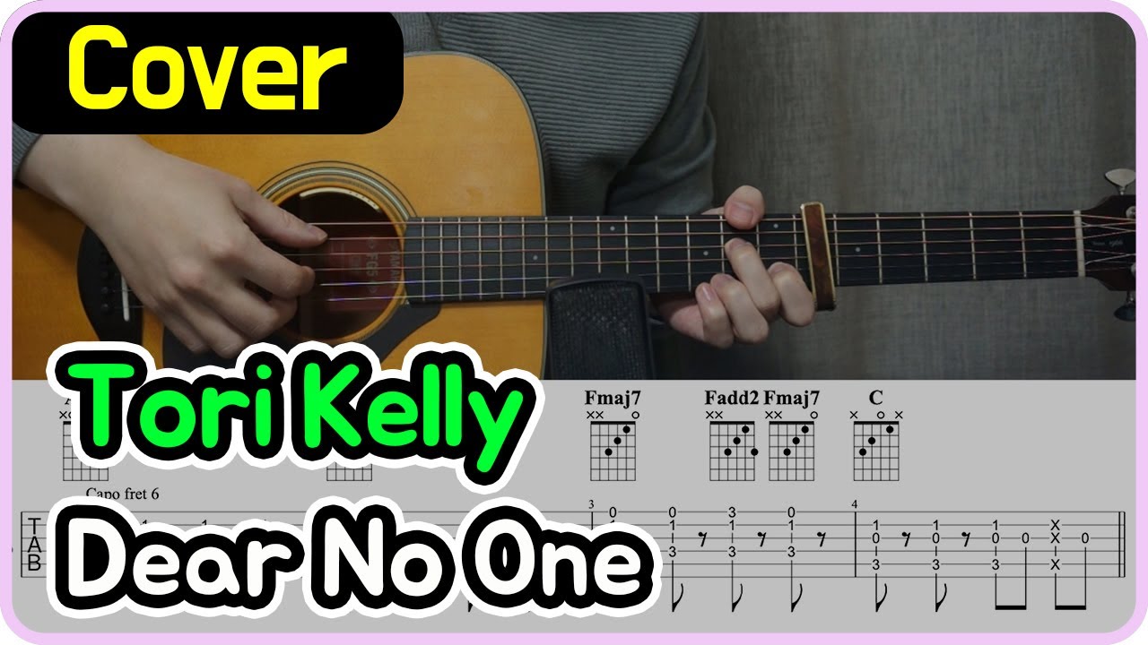 [Dear No One] Tori Kelly I Live Ver. I 기타악보/코드/커버