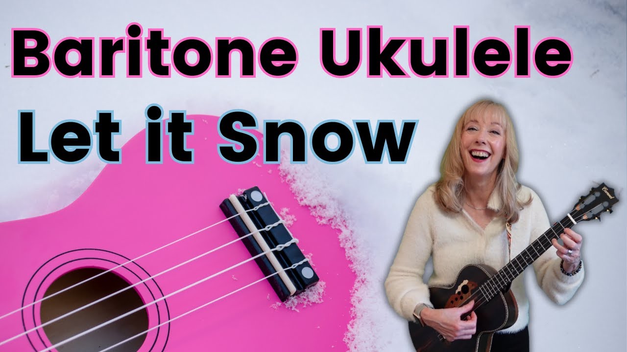 Let It Snow Baritone Ukulele Tutorial and Play Along for Christmas