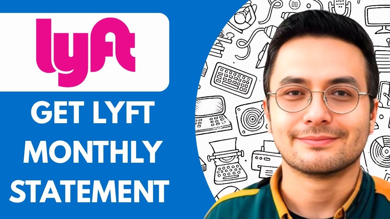 How to Get Lyft Monthly Statement (FULL GUIDE) 2025