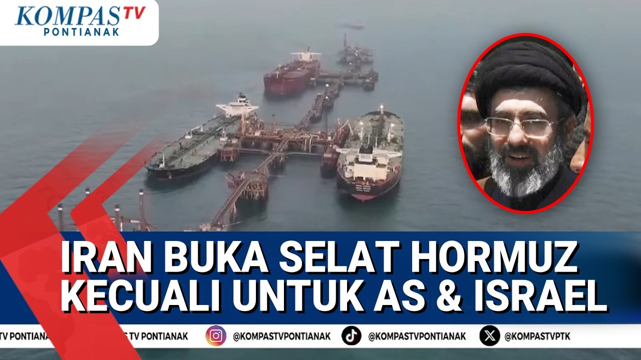 Pemerintah Iran Nyatakan Buka Selat Hormuz Kecuali Untuk Kapal Tanker AS & Israel