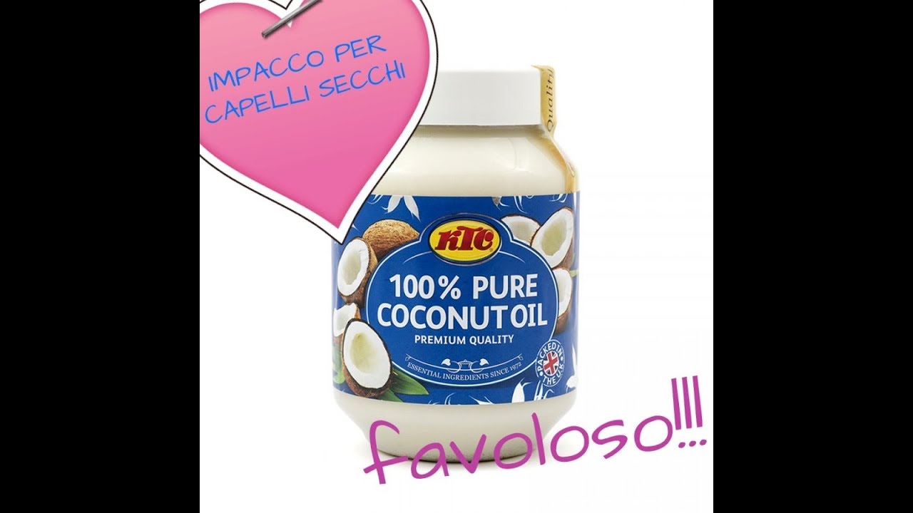 OLIO DI COCCO!! impacco per capelli secchi