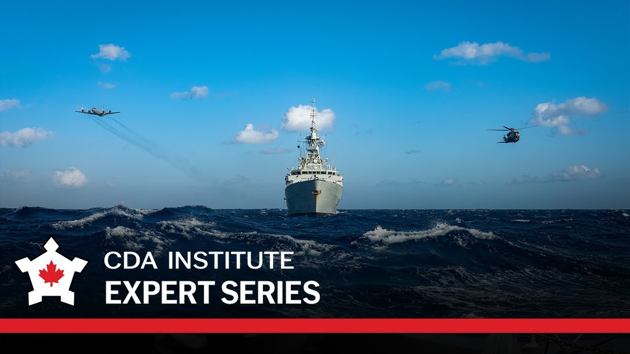 Is Canada’s Navy Prepared For the New Global Security Environment?