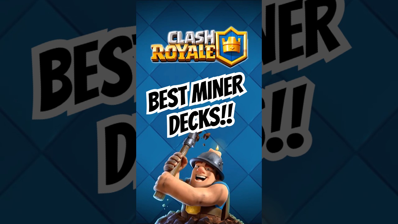 OP MINER DECKS 🏆💯 | Clash Royale