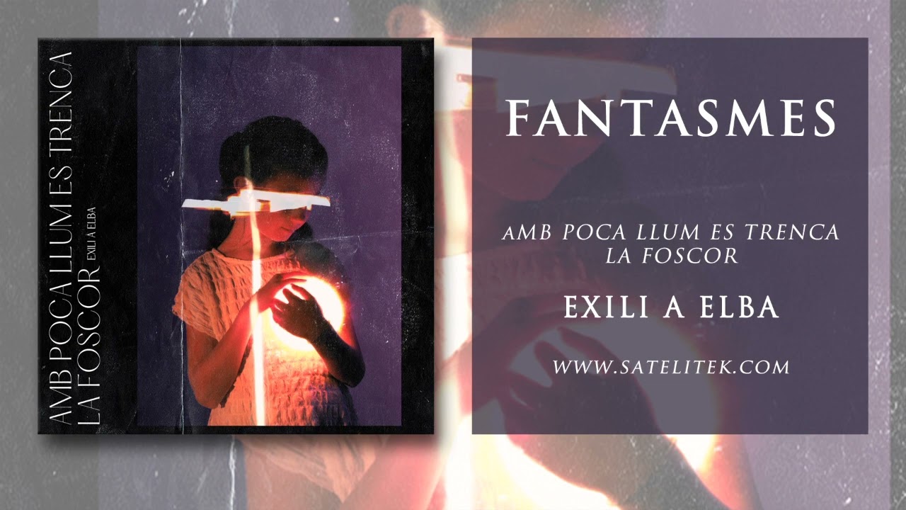 Exili a Elba - Fantasmes (Àudio Oficial)