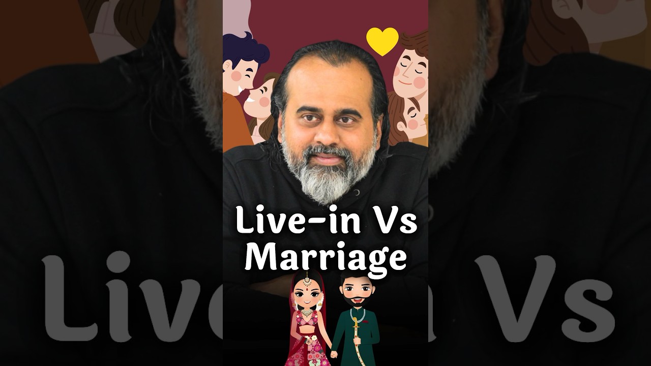 Live-in Vs Marriage || Acharya Prashant