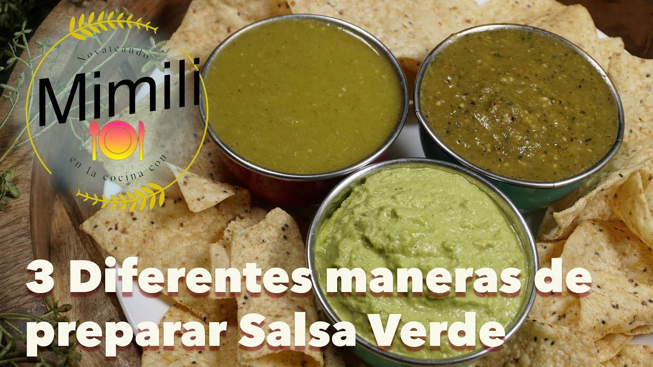 Las mas Ricas Salsas Verdes para tacos, chilaquiles o guisos -  Tres diferentes maneras de preparar