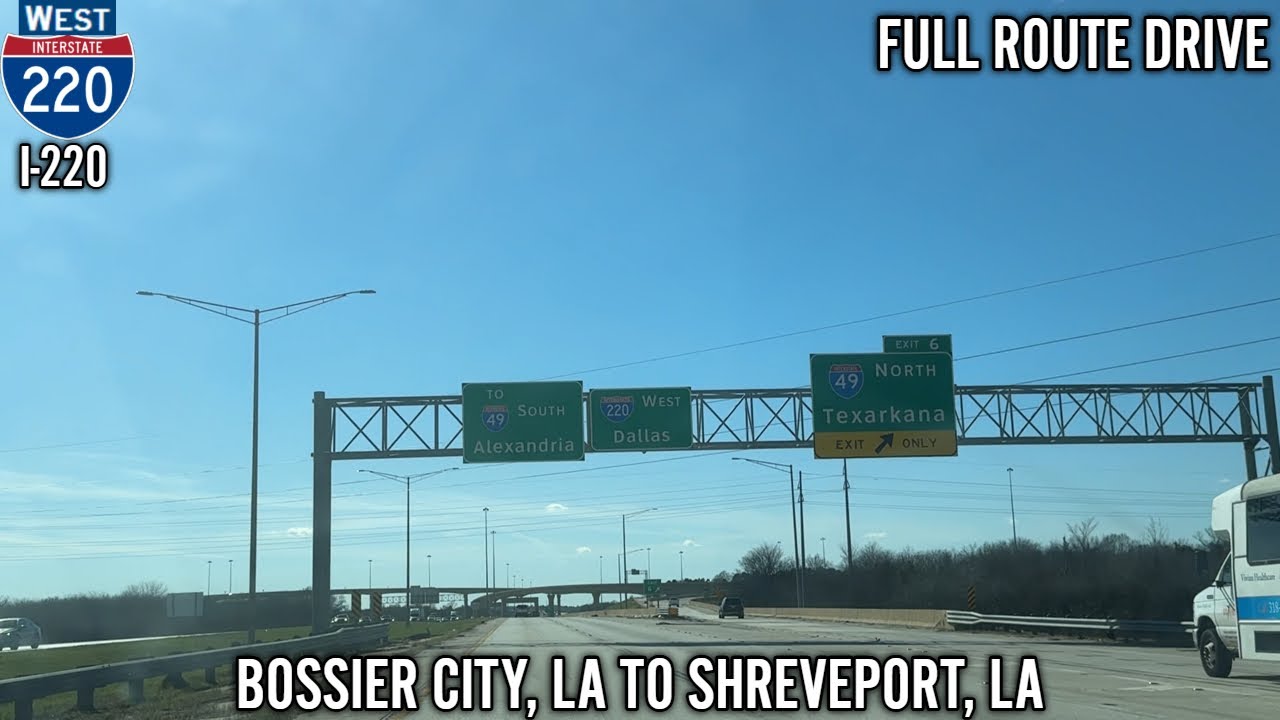 I-220 Westbound Full Route Drive (Bossier City, Louisiana to Shreveport, Louisiana)