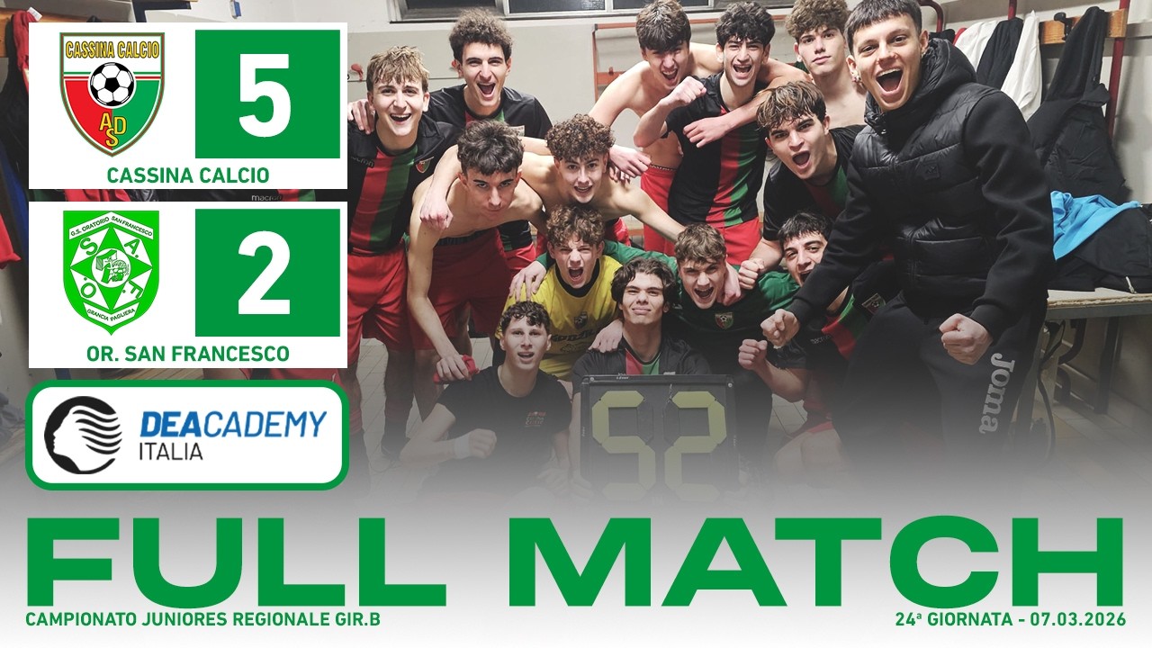 Cassina Calcio - Or. San Francesco 5-2 | Full Match | Juniores Regionale 2025/26