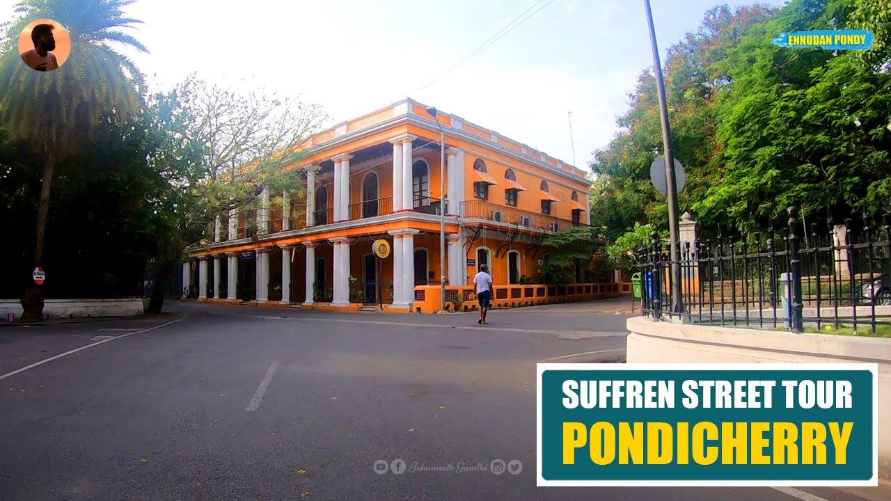 Suffren Street Tour | White Town | Pondicherry | Ennudan Pondy | Jehannath Gandhi