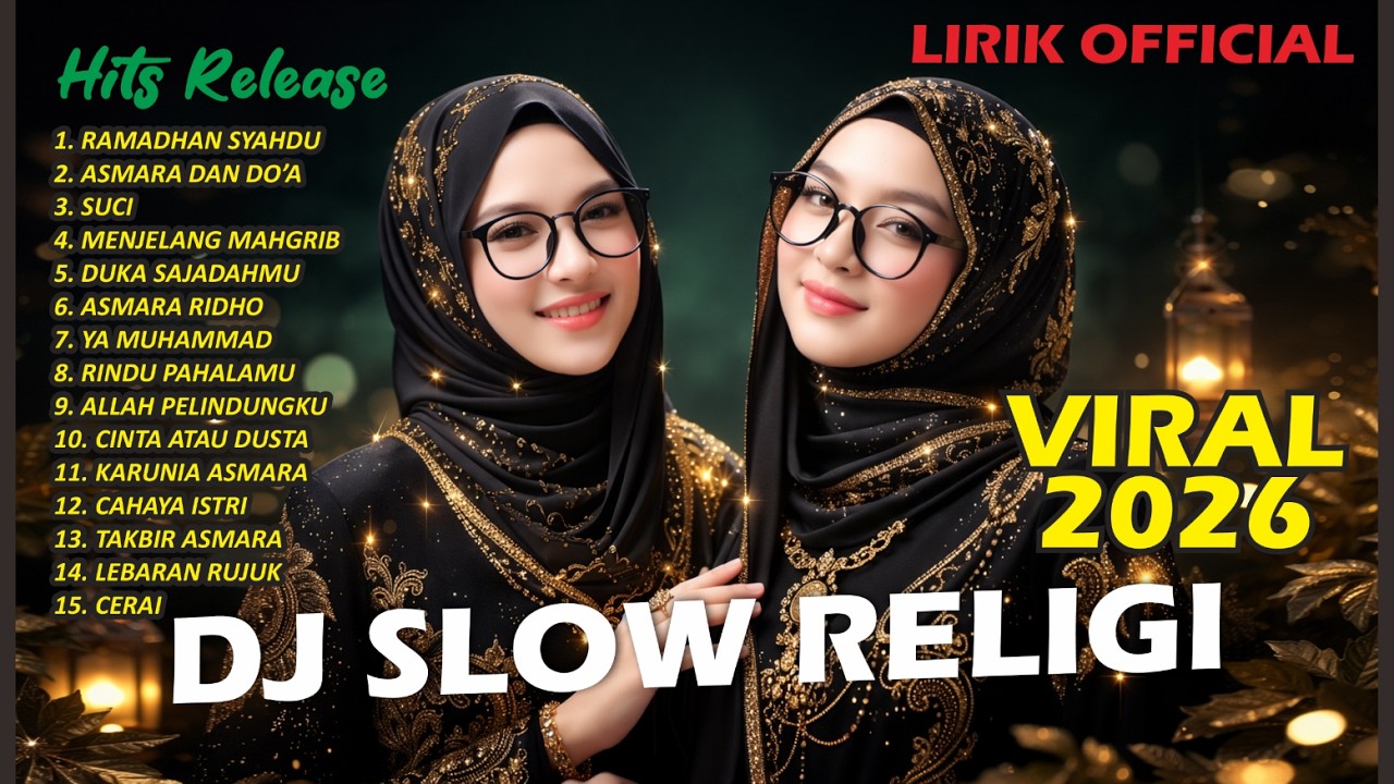 DJ SLOW RELIGI NASYID. FULL BASS. LIRIK OFFICIAL. COCOK DISA'AT GALAU di Bulan Ramadhan.Bikin Nyesek