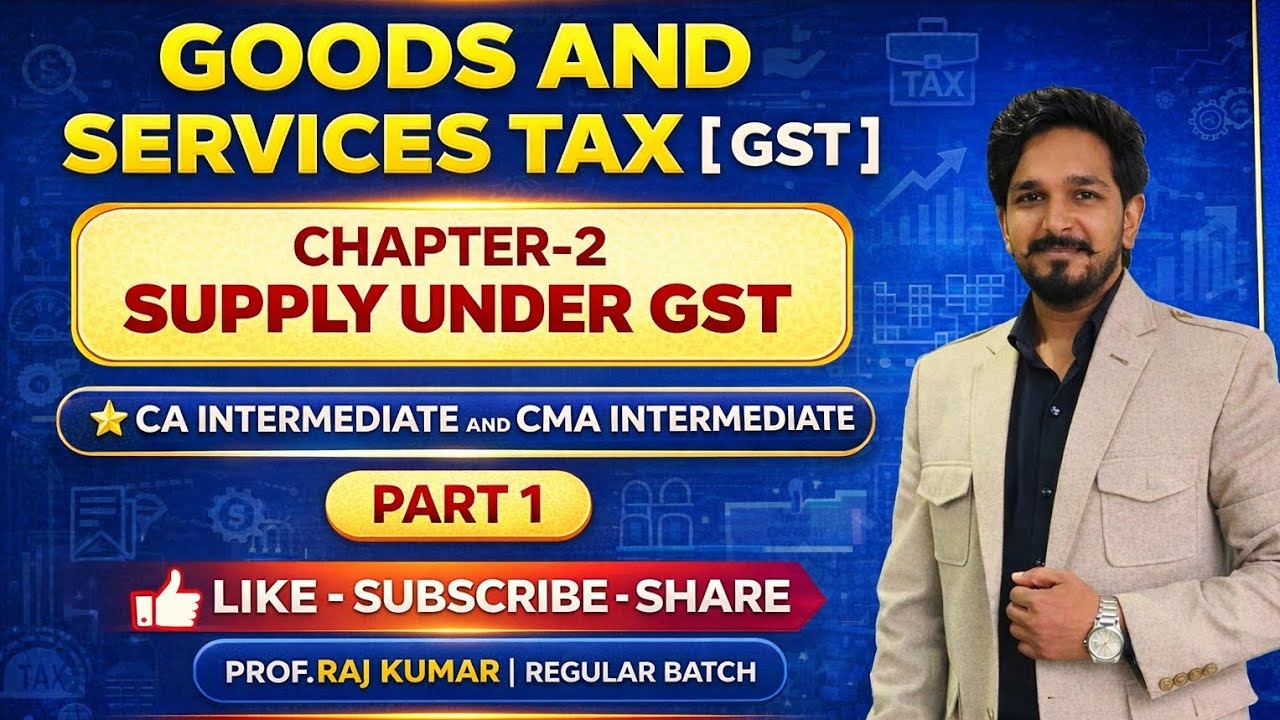  Supply under GST|GST|Ca intermediate|CMA intermediate|B.com | chapter 2 | part 1| Complete chapter|