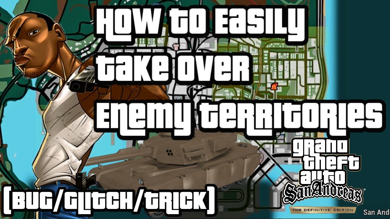 How to Easily Take Over Territories in GTA : San Andreas (Definitive Edition)