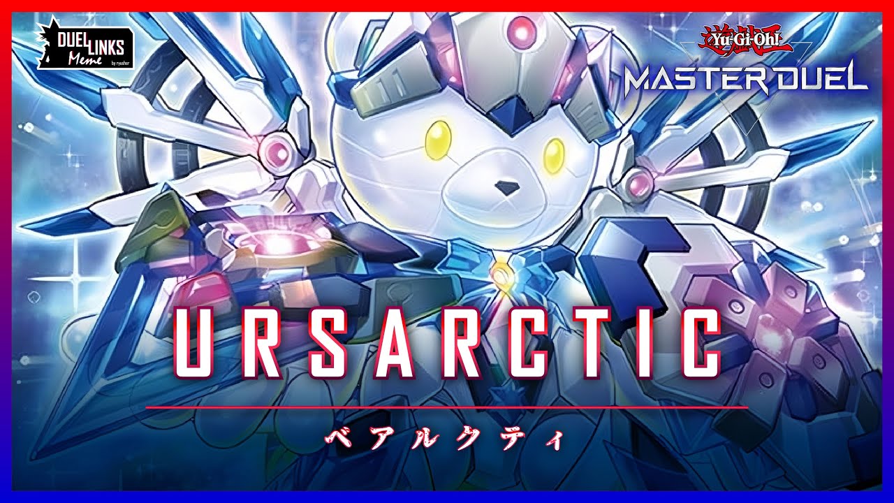 Ursarctic, a new Space Bear has joined your turn! [Yu-Gi-Oh! Master Duel]