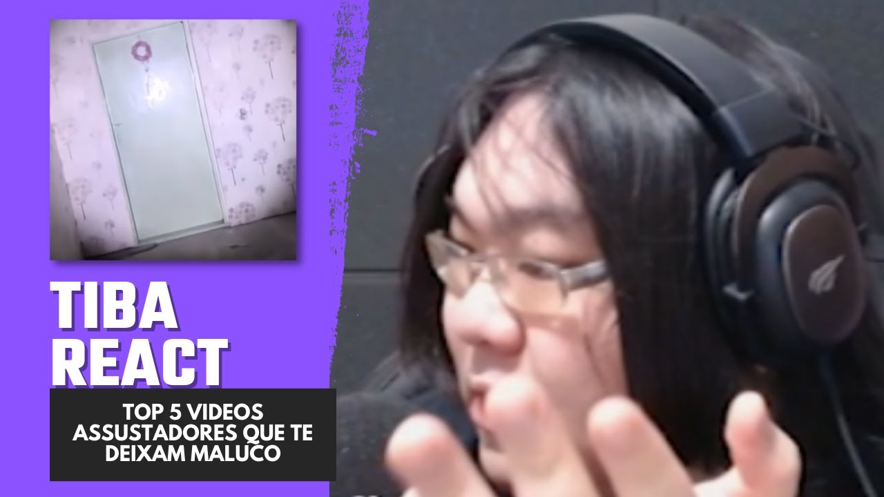 TIBA REACT: TOP 5 Videos Assustadores QUE TE DEIXAM MALUCO! (Falei que nem dava medo...)