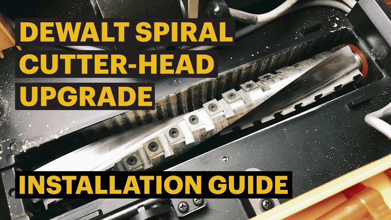DeWalt CutterHead Upgrade