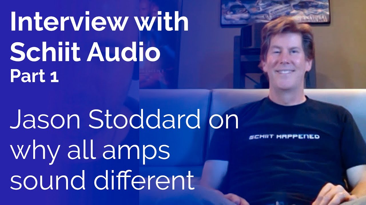 Interview with Schiit Audio - Part 1: why all amps sound different