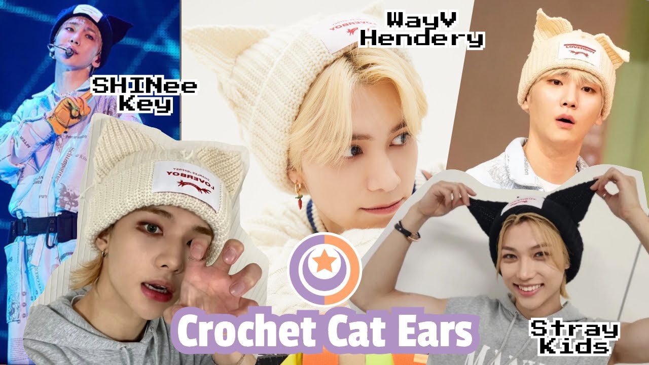 Inspired by WayV/NCT Hendery, SHINee Key and Stray Kids // Crochet Cat Ear Beanie Tutorial