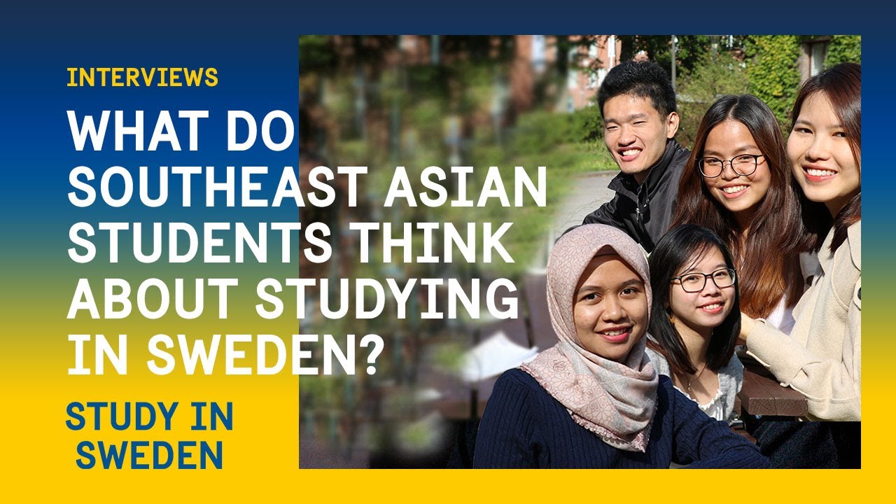 What do South East Asian Students think about Studying in Sweden?
