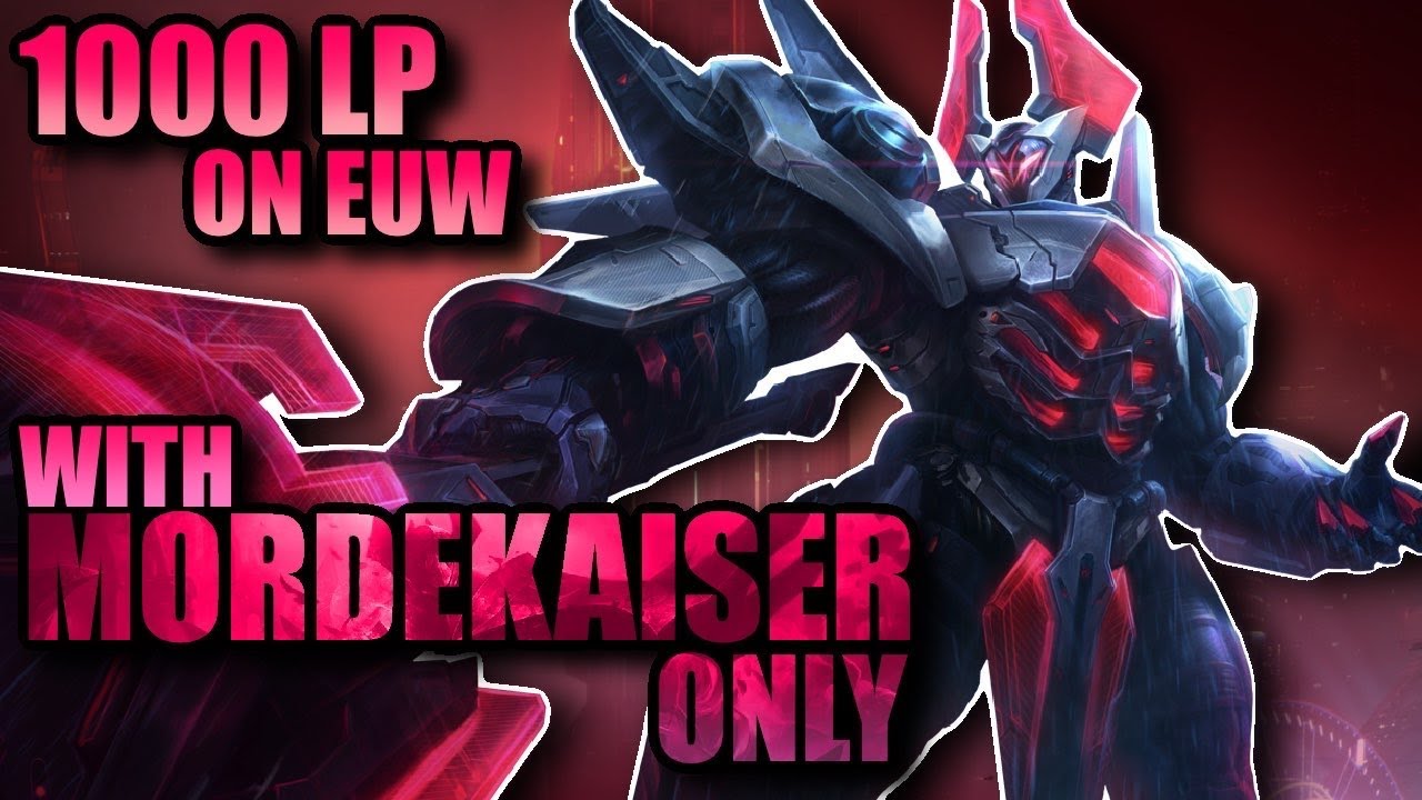 Reaching 1000 LP EUW With Mordekaiser Only
