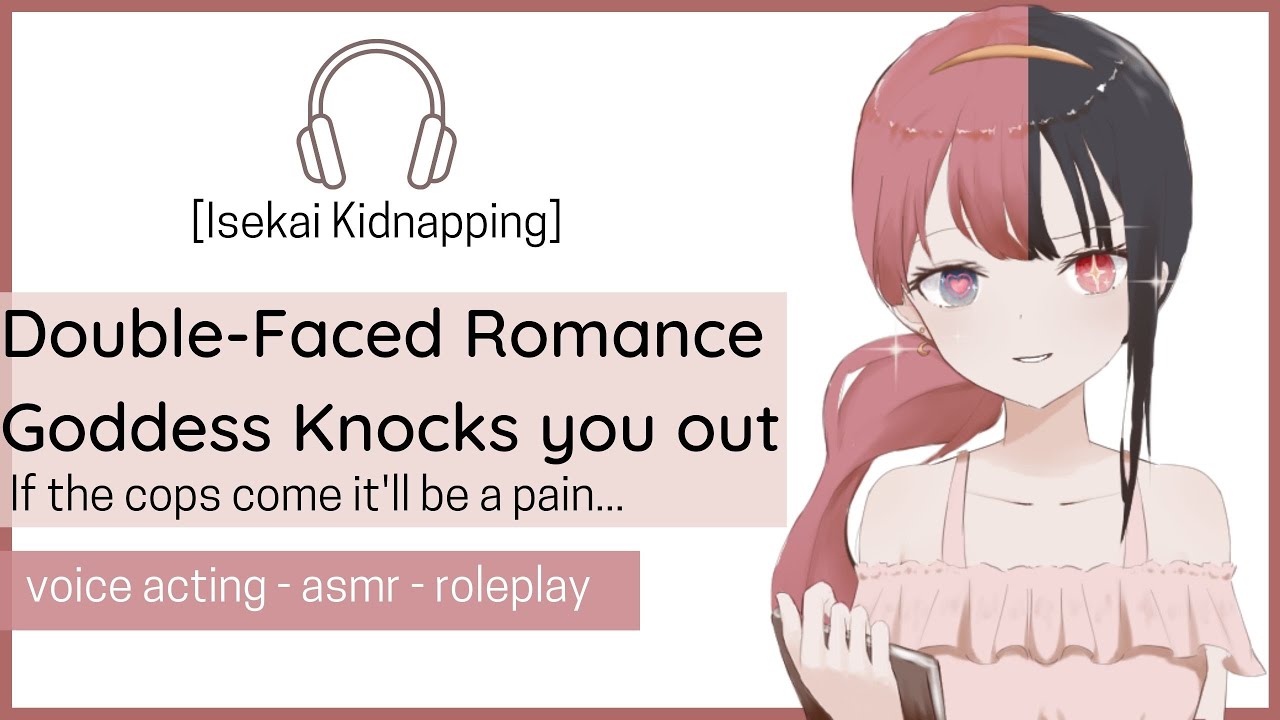 [Double-Faced Romance Goddess Knocks you out] Split personality? //F4M//ASMR/VA