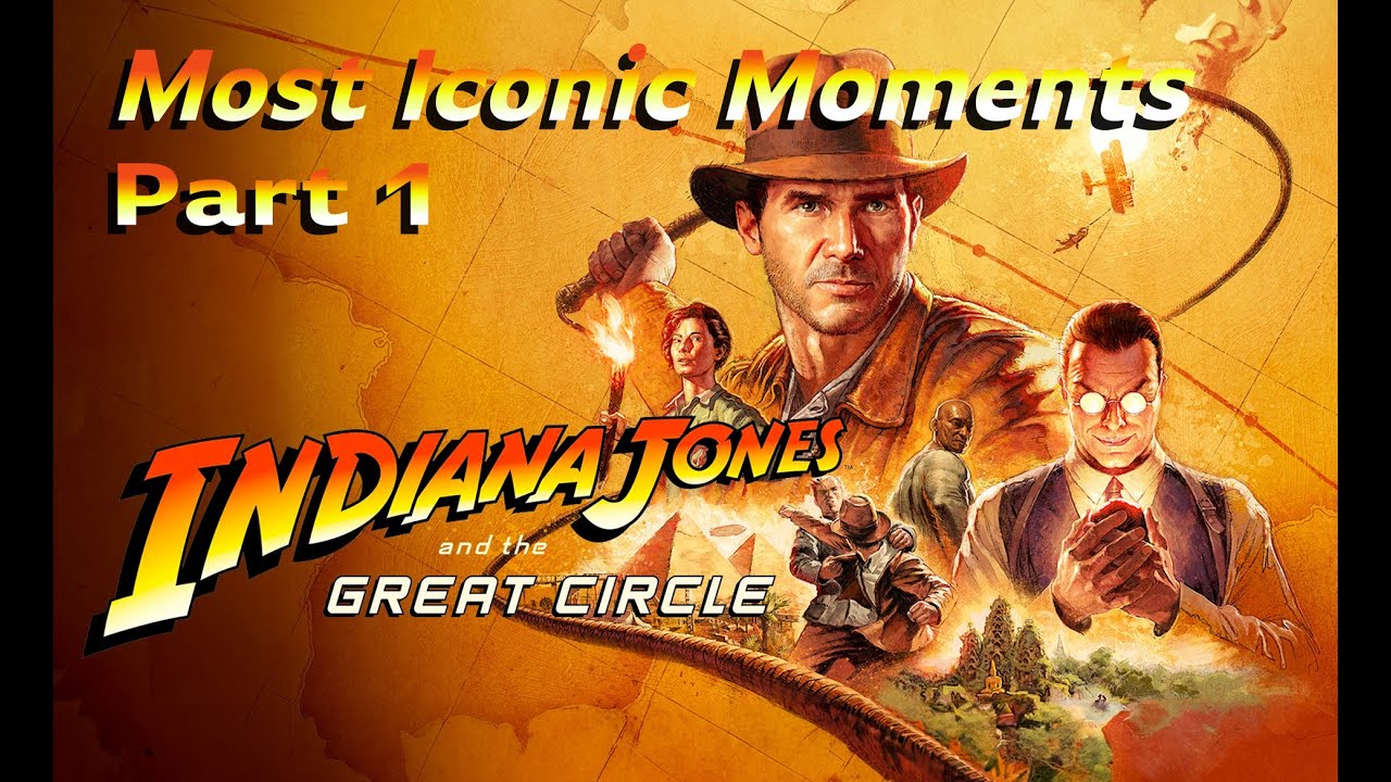 Most Iconic Moments - Part 1 | Indiana Jones & the Great Circle | Let's play