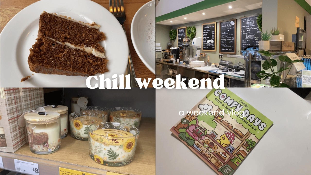 chill weekend vlog ✨ | garden centre, colouring book, slow & relaxing weekend