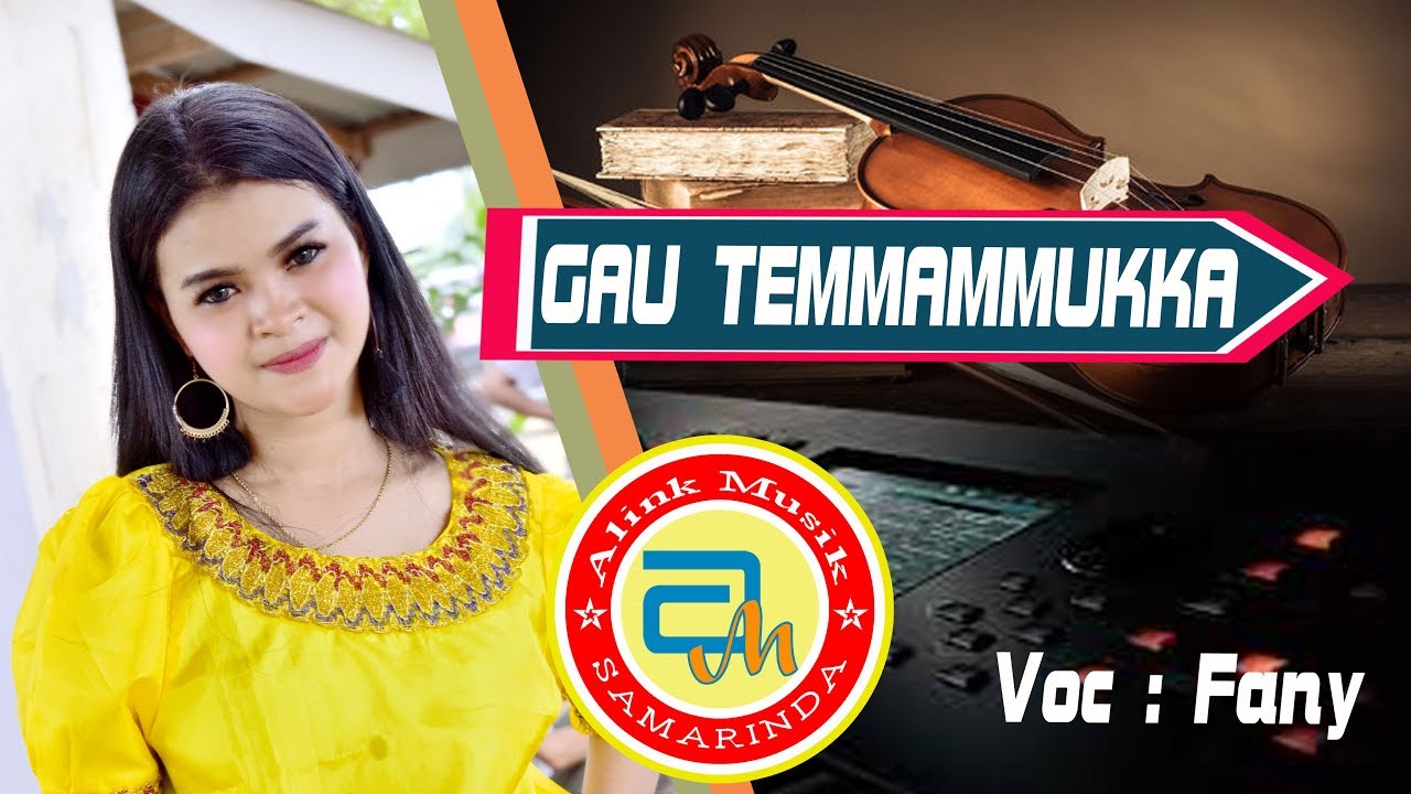 LAGU BUGIS GAU TEMMAMMUKKA~FANY ~ ALINK MUSIC ELECTONE