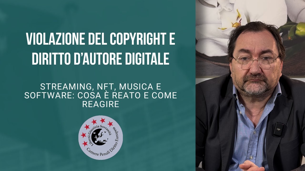 Violazione del Copyright e Diritto d’Autore Digitale | Lezione Avv. Tirelli