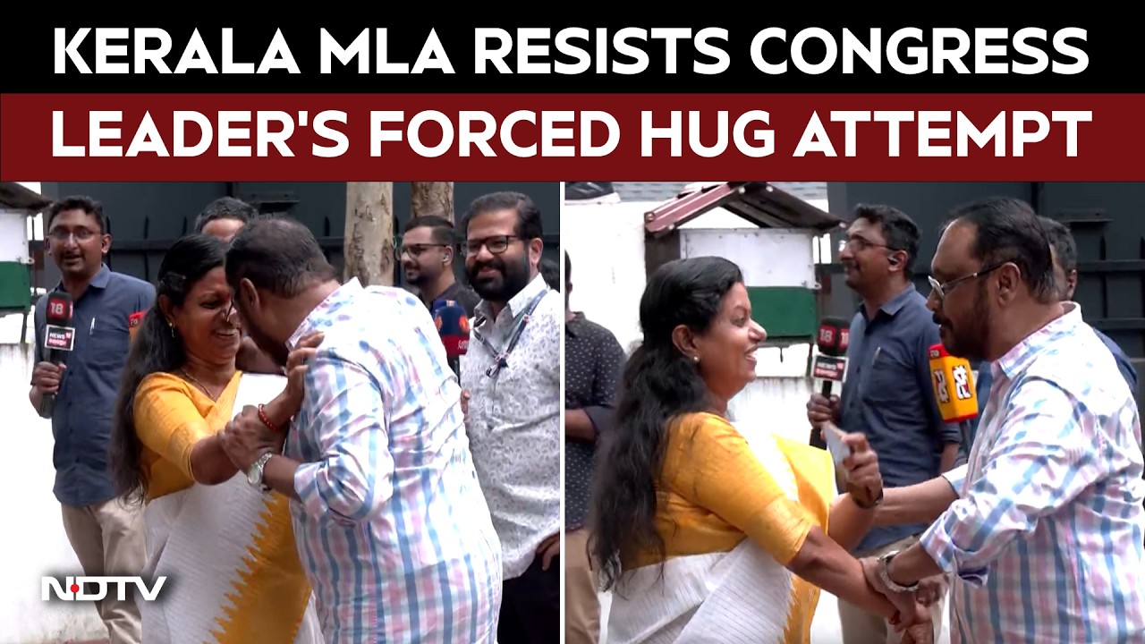 Kerala News | Congress Leader Slammed Over Video Of Him Trying To Hug Kerala Woman MLA