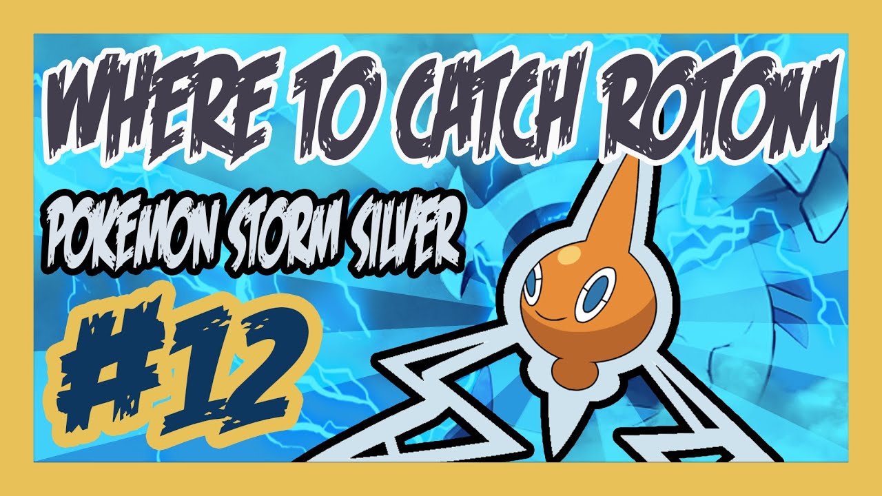 Where to catch Rotom and Spiritomb in Pokemon Storm Silver (Nuzlocke!! Episode 12)