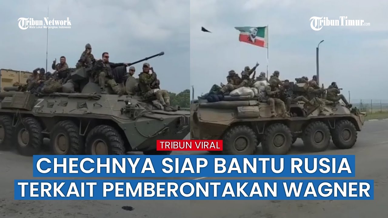 Tank Berbendara Chechnya Masuki Rostov, Kadyrov Siap Bantu Padamkan Pemberontakan Wagner